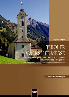 Tiroler Volksliedmesse Chorpartitur SATB