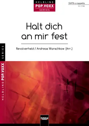 Halt dich an mir fest Chor-Einzelausgabe SSATB