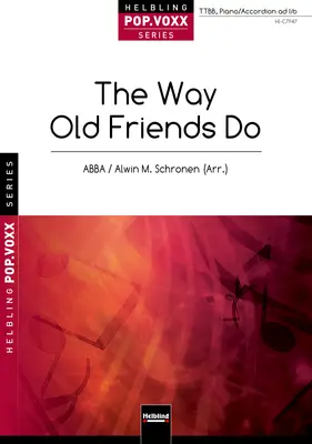 The Way Old Friends Do Chor-Einzelausgabe TTBB