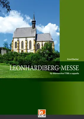 Leonhardiberg Messe Chorpartitur TTBB