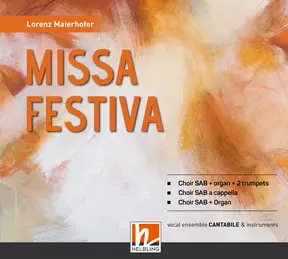 Missa Festiva Gesamtaufnahmen