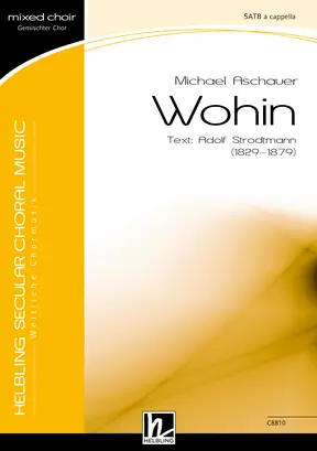 Wohin Chor-Einzelausgabe SATB