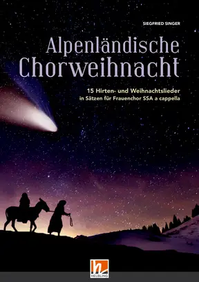 Alpenländische Chorweihnacht Chorsammlung SSA