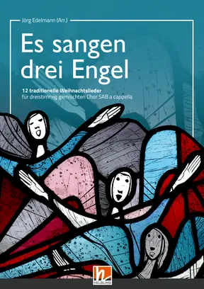 Es sangen drei Engel Chorsammlung SAB