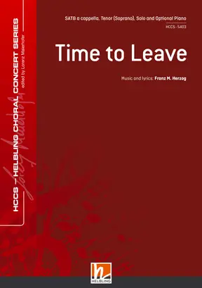 Time to Leave Chor-Einzelausgabe SATB divisi