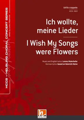 Ich wollte, meine Lieder Chor-Einzelausgabe SATB