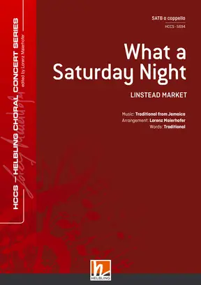 What a Saturday Night Chor-Einzelausgabe SATB