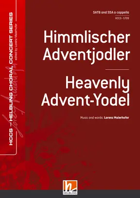 Himmlischer Adventjodler Chor-Einzelausgabe SATB + SAA