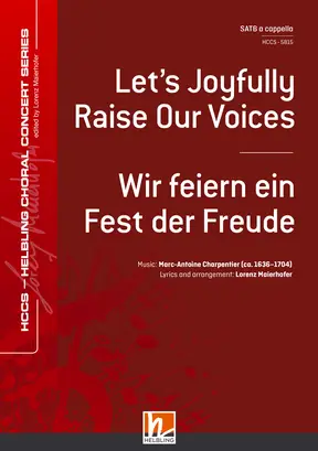 Wir feiern ein Fest der Freude Chor-Einzelausgabe SATB