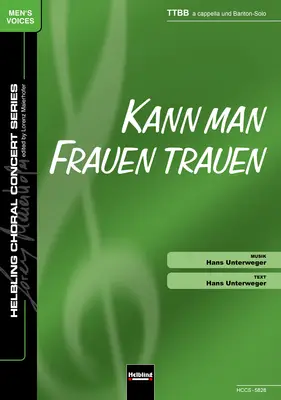 Kann man Frauen trauen Chor-Einzelausgabe TTBB