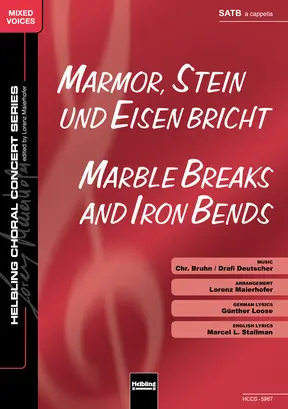 Marmor, Stein und Eisen bricht Chor-Einzelausgabe SATB