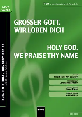 Großer Gott, wir loben dich Chor-Einzelausgabe TTBB