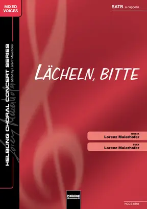 Lächeln bitte! Chor-Einzelausgabe SATB