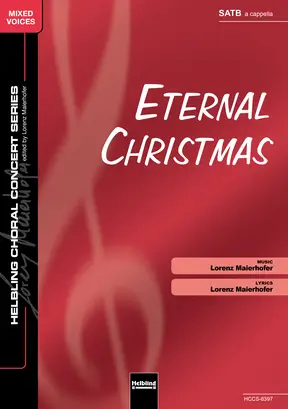 Eternal Christmas Chor-Einzelausgabe SATB