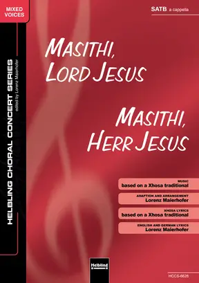 Masithi, Lord Jesus Chor-Einzelausgabe SATB