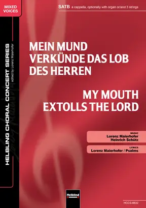 Mein Mund verkünde das Lob des Herren Chor-Einzelausgabe SATB