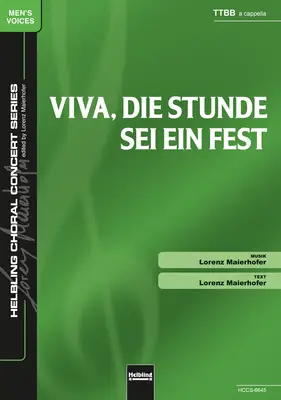 Viva, die Stunde sei ein Fest Chor-Einzelausgabe TTBB