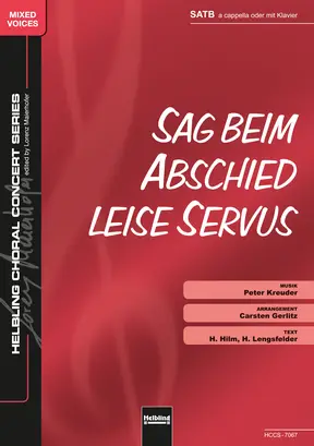 Sag beim Abschied leise Servus Chor-Einzelausgabe SATB