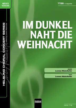 Im Dunkel naht die Weihnacht Chor-Einzelausgabe TTBB