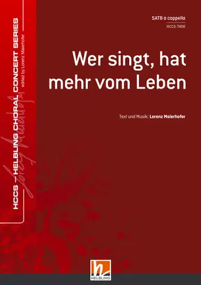 Wer singt, hat mehr vom Leben Chor-Einzelausgabe SATB