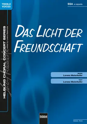 Das Licht der Freundschaft Chor-Einzelausgabe SSA