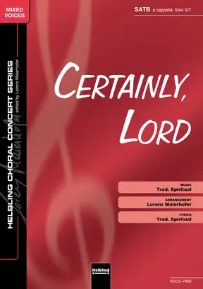 Certainly, Lord Chor-Einzelausgabe SATB