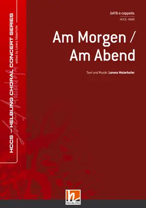 Am Morgen / Am Abend Chor-Einzelausgabe SATB