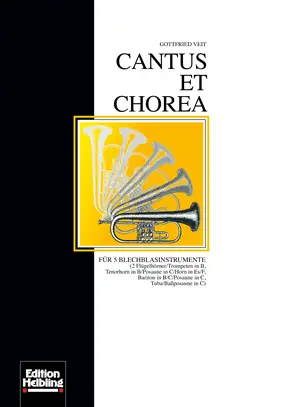 Cantus et Chorea Partitur und Stimmen