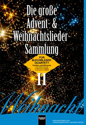 Weihnacht - Die große Advent- und Weihnachtslieder-Sammlung 2 Partitur und Stimmen