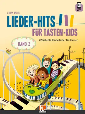 Lieder-Hits für Tasten-Kids (Band 2) Spielheft