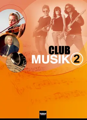 Club Musik 2 D Schülerbuch (Klasse 7-9/10)