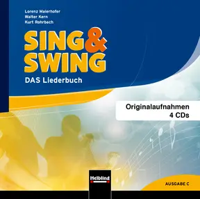 SING & SWING C DAS Liederbuch SING & SWING C DAS Liederbuch Originalaufnahmen