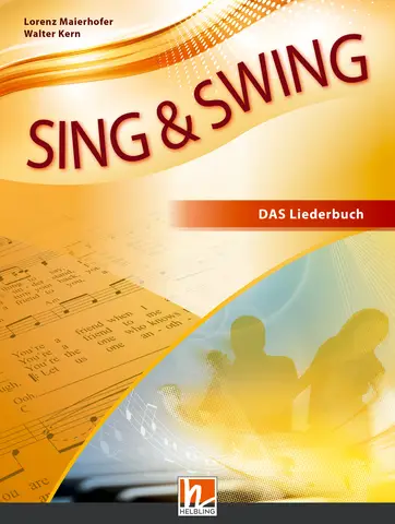 SING & SWING DAS Liederbuch (Ausgabe 2014)