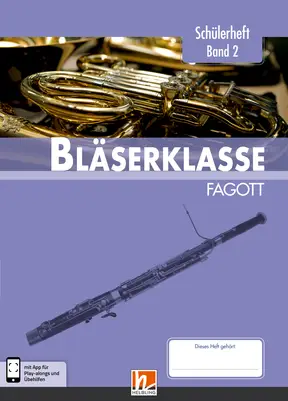 Leitfaden Bläserklasse 2 Schülerheft Fagott