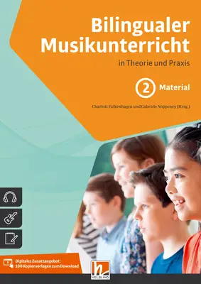 Bilingualer Musikunterricht in Theorie und Praxis Band 2