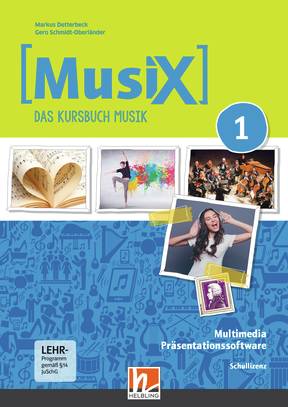 MusiX 1 (ab 2019) Unterrichtsapplikationen Schullizenz (installierbare Präsentationssoftware)