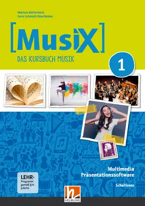 MusiX 1 (ab 2019) Unterrichtsapplikationen Schullizenz (installierbare Präsentationssoftware)