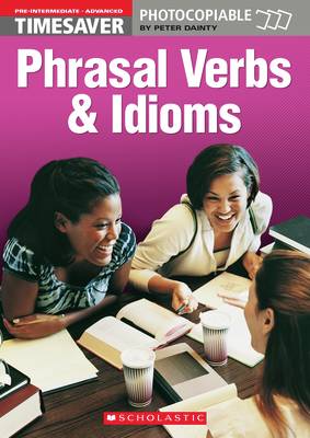 Phrasal Verbs & Idioms