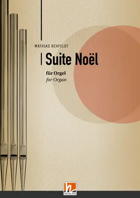 Suite Noël für Orgel Einzelwerk