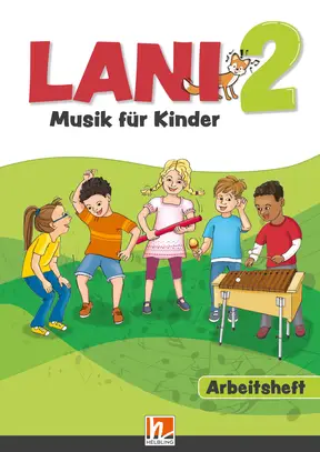 Lani 2 - Musik für Kinder Arbeitsheft