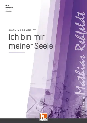 Ich bin mir meiner Seele Chor-Einzelausgabe SATB