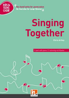 Singing Together Chor-Einzelausgabe 2-stimmig