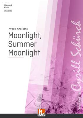 Moonlight, Summer Moonlight Chor-Einzelausgabe SSAA