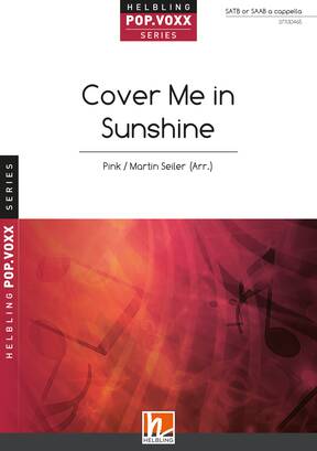 Cover Me in Sunshine Chor-Einzelausgabe SATB/SAAB