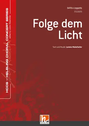Folge dem Licht Chor-Einzelausgabe SATB