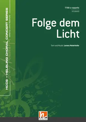 Folge dem Licht Chor-Einzelausgabe TTBB