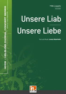 Unsere Liab Chor-Einzelausgabe TTBB