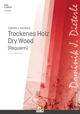 Trockenes Holz (Requiem) Chor-Einzelausgabe SATB