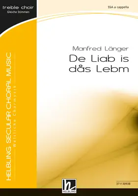 De Liab is dås Lebm Chor-Einzelausgabe SAA