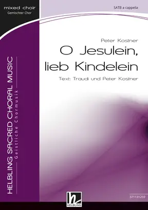 O Jesulein, lieb Kindelein Chor-Einzelausgabe SATB
